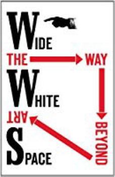 Paperback The Way Beyond Art: Wide White Space Book