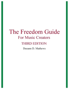 Paperback The Freedom Guide for Music Creators Book