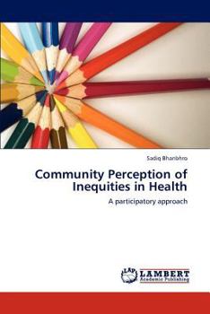 Paperback Community Perception of Inequities in Health Book