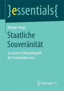 Paperback Staatliche Souveränität: Zu Einem Schlüsselbegriff Der Staatsdiskussion [German] Book