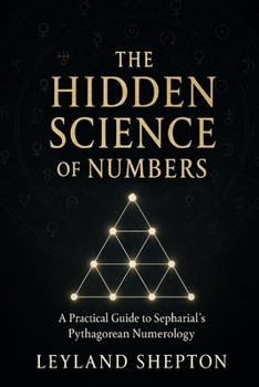 The Hidden Science of Numbers: A Practical Guide to Sepharial’s Pythagorean Numerology