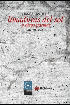 Paperback Limaduras del Sol y Otros Poemas [Spanish] Book