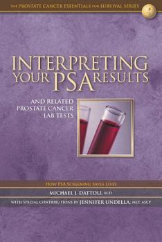 Paperback Interpreting Your PSA Results and Related Prostate Cancer Lab Tests Book