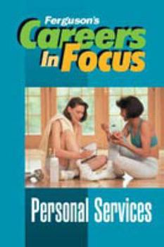Hardcover Personal Services (Careers in Focus) Book