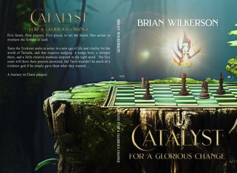 Catalyst for Glorious Change: A Journey to Chaos prequel