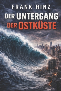 Paperback Der Untergang der Ostküste [German] Book