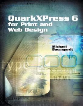Paperback QuarkXPress 6 for Print and Web Design Book