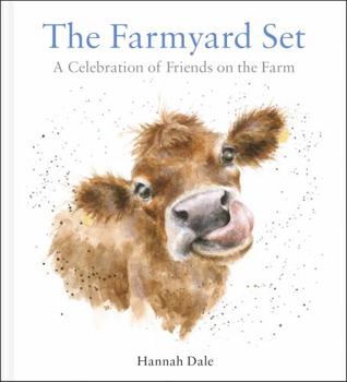 Hardcover The Farmyard Set: A Celebration of Friends on the Farm Book