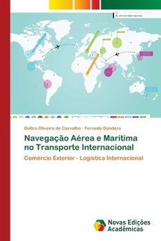 Paperback Navegação Aérea e Marítima no Transporte Internacional [Portuguese] Book