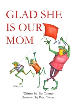 Hardcover Glad She Is Our Mom Book