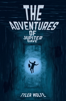 Paperback The Adventures of Jupiter Dave Book