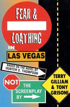 Paperback Fear and Loathing in Las Vegas: Not the Screenplay Book