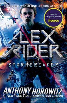 Stormbreaker - Book #1 of the Alex Rider