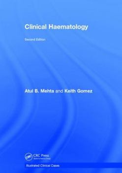 Hardcover Clinical Haematology: Illustrated Clinical Cases Book