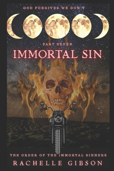 Paperback Immortal Sin: The Order of The Immortal SInners Book