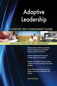 Paperback Adaptive Leadership Complete Self-Assessment Guide Book
