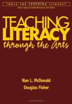 Hardcover Teaching Literacy Through the Arts Book