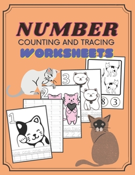 Paperback Number Counting and Tracing Worksheets: A Fun Number Tracing Books for kids ages 3-5, Number tracing and counting cats workbook, Number Writing Practi Book