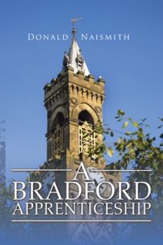 Hardcover A Bradford Apprenticeship Book