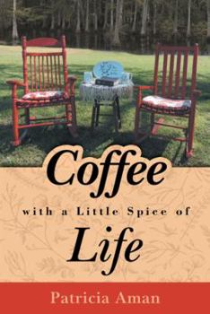 Paperback Coffee with a Little Spice of Life Book