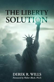 Paperback The Liberty Solution Book