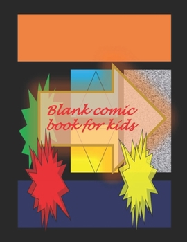 Paperback Blank Comic Book-Comic Sketch Book: Create your own comic book with this Blank Comic Book for kids, adults, students, teens and artists, Comic Design Book