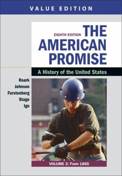 Paperback The American Promise, Value Edition, Volume 2: A History of the United States Book