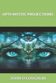 Paperback Opti-mystic Projections Book