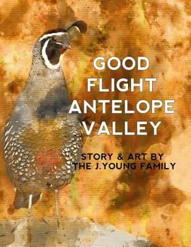 Paperback Good Flight Antelope Valley Book