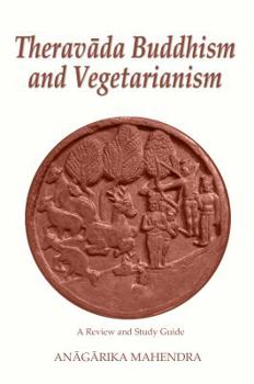 Paperback Theravada Buddhism and Vegetarianism Book