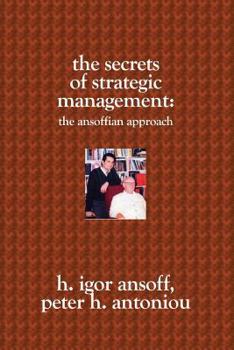 Paperback The Secrets of Strategic Management: : The Ansoffian Approach Book