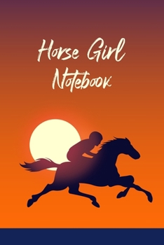 Paperback Horse Girl Notebook: Record Your Horseback Riding Practices, Lessons, And Competitions Book