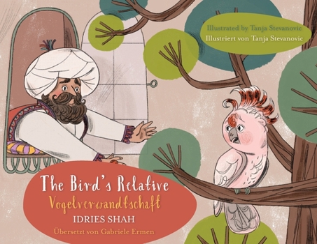 Paperback The Bird's Relative / Vogelverwandtschaft: Bilingual English-German Edition / Zweisprachige Ausgabe Englisch-Deutsch Book