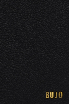 BUJO: Essential Dotted Grid Matrix Bullet Journal Organize Track Plan Ideas Notebook All in One Good Quality Book BONUS Pen Test Page , Black Leather series for Boys Men Teens