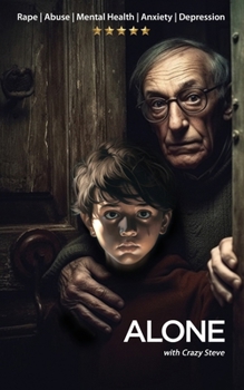 Paperback Alone: With Crazy Steve Book