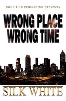 Paperback Wrong Place, Wrong Time Book