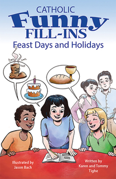 Paperback Catholic Funny Fill-Ins: Feast Days and Holidays Book