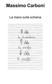 Paperback la mano sulla schiena [Italian] Book