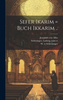 Hardcover Sefer ikarim = Buch Ikkarim .. [German] Book