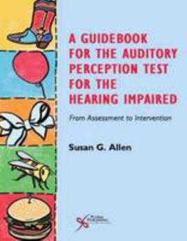 Paperback From Assessment to Intervention: A Guidebook for the Auditory Perception Test for the Hearing Impaired Book