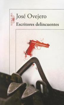 Paperback Escritores Delincuentes = Delinquents Writers [Spanish] Book