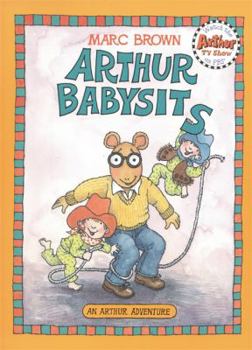 Paperback Arthur Babysits (An Arthur Adventure) Book