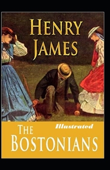 Paperback The Bostonians Illustrated Book