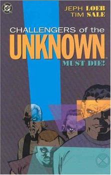 Paperback Challengers of the Unknown Must Die! Book