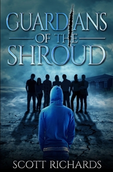 Guardians of the Shroud - Book #1 of the Darlicci's Shroud