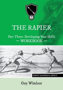 Paperback The Rapier Part Three Develop Your Skills: Right Handed Layout Book