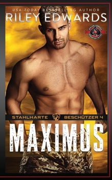 Paperback Maximus (SFOA) (Gold Team - Stahlharte Beschützer) (German Edition) [German] Book