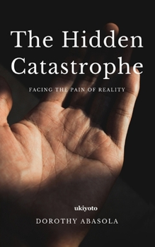 Paperback The Hidden Catastrophe Book