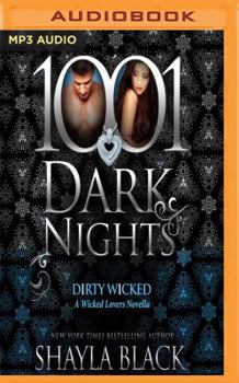 Dirty Wicked - Book #11.5 of the Wicked Lovers