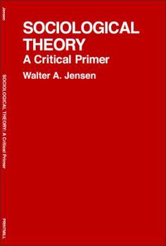 Paperback Sociological theory: A critical primer Book